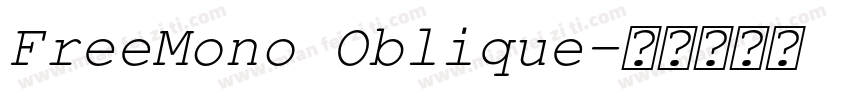 FreeMono Oblique字体转换